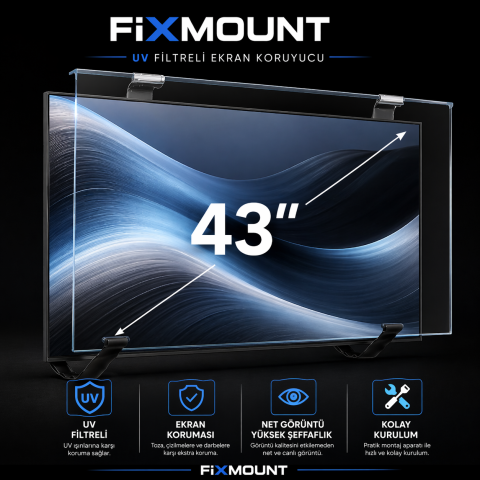 FIXMOUNT 43 İnç TV Ekran Koruyucu
