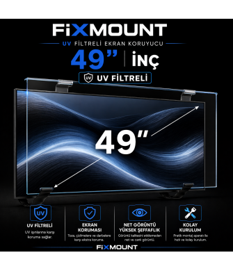 FIXMOUNT 49 İnç UV Filtreli TV Ekran Koruyucu Tüm Tv'ler ile Uyumlu