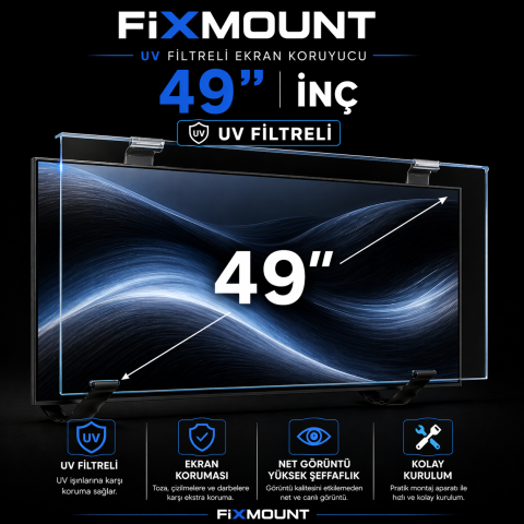 FIXMOUNT 49 İnç TV Ekran Koruyucu