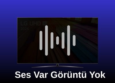 LG 42 inç TV ses var görüntü yok panel tamiri